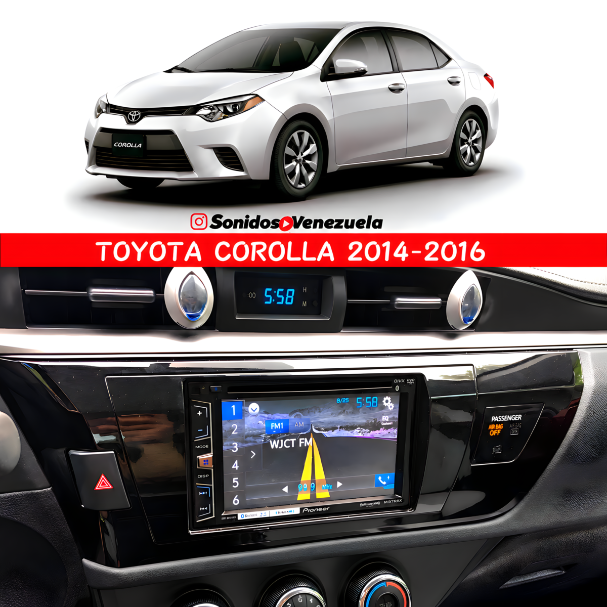 COROLLA DEL 2014 AL 2016 CON PIONEER 2 DIN