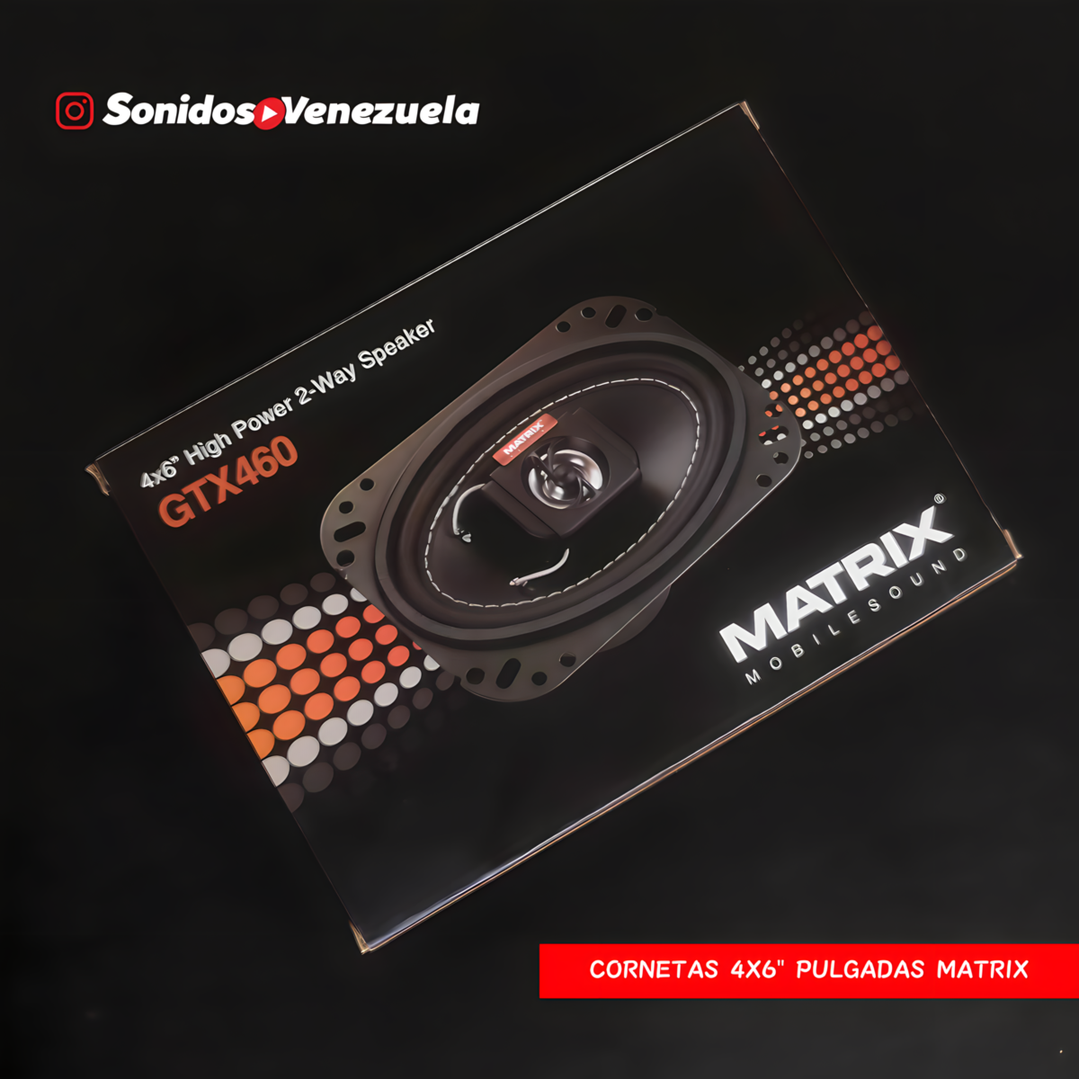 Cornetas 4X6 Pulgadas Matrix GTX460 (El Par)