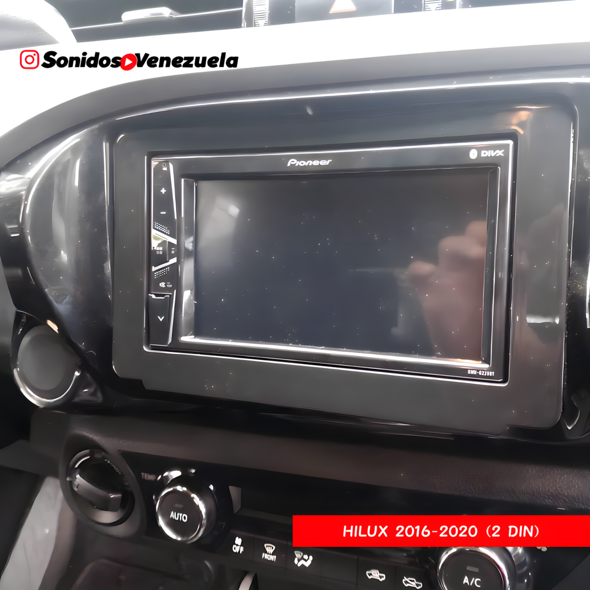 TOYOTA HILUX 2016-2020 CON PIONEER 2 DIN (HASTA 7 PULGADAS)