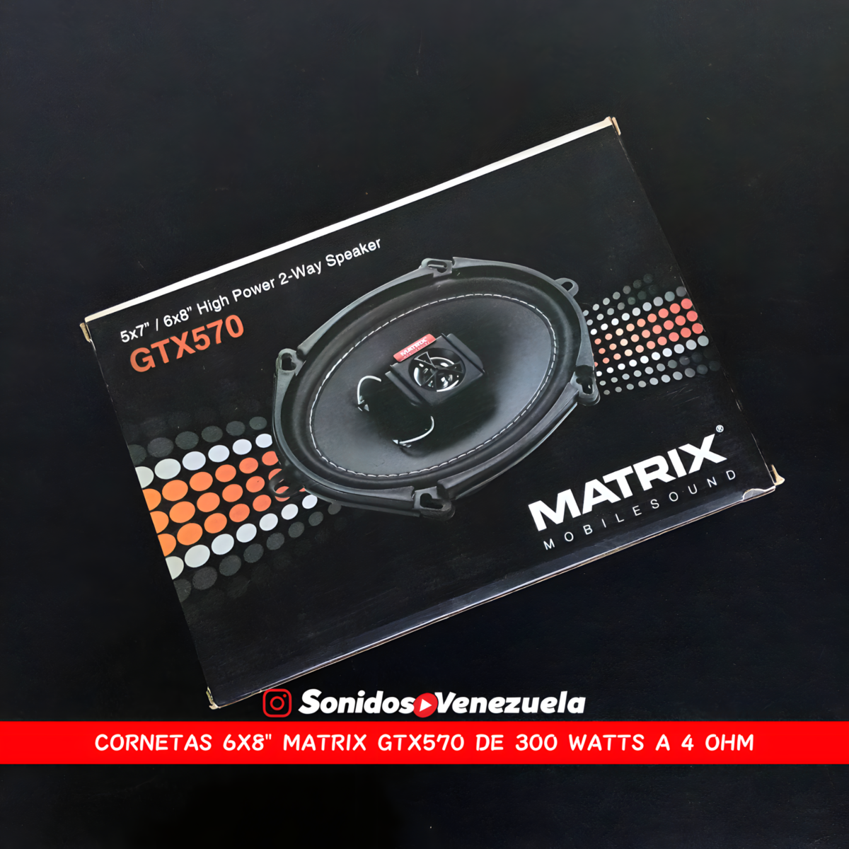 Cornetas 6X8" Matrix GTX570 de 300 Watts a 4 OHM